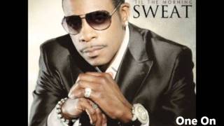 Keith Sweat - &#39;Til The Morning Album - One On One (In stores 11.8.11)