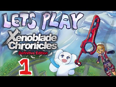 **LET'S PLAY** Going in BLIND!! | Xenoblade Chronicles | Definitive Edition | Part 1