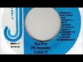 Lukie D - Too Far