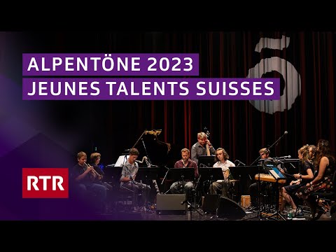 Alpentöne 2023 I Jeunes Talents Suisses I RTR Musica