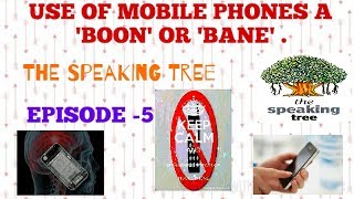 cell phone is a boon or bane