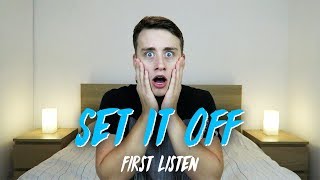 Listening to SET IT OFF for the FIRST TIME | Reaction