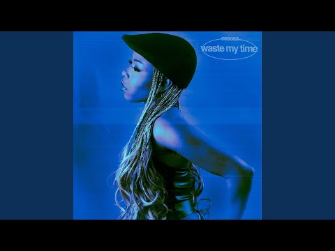 Waste My Time (Sped Up)