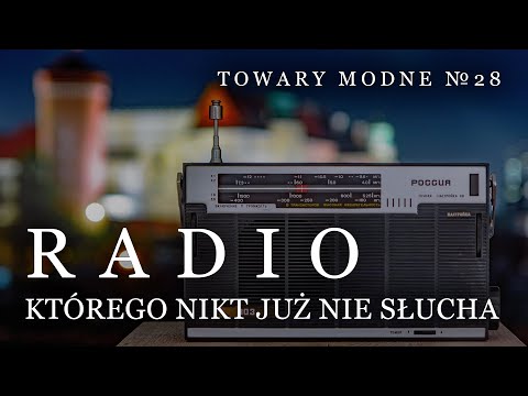 The Radio That Nobody Listens to Anymore [FASHION GOODS 28]