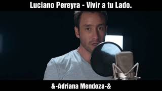 Vivir a tu Lado -Luciano Pereyra -