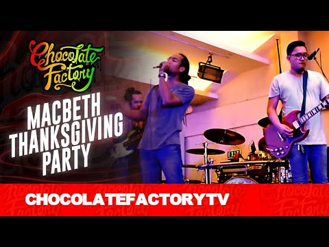 Chocolate Factory at Macbeth Thanksgiving Party