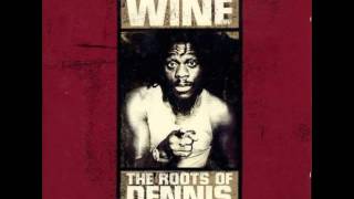 Dennis Brown - Lips Of Wine (Disco Lips Of Wine The Roots Of Dennis Brown 2007)
