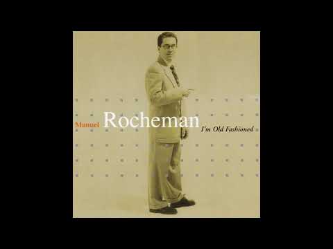 Manuel Rocheman - Very Early