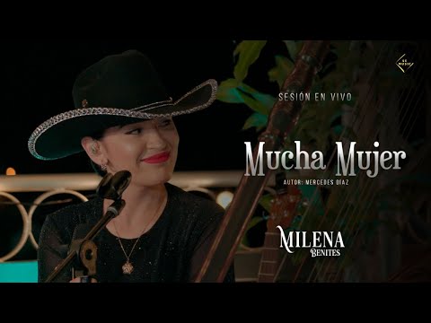 Milena Benites - Mucha Mujer (En Vivo)