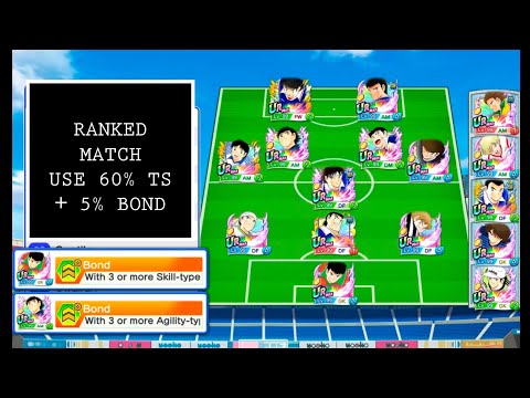 RANKED MATCH USE 60% TS + 5% BOND - Captain Tsubasa Dream Team