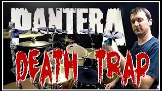 PANTERA - Death Trap - Drum Cover