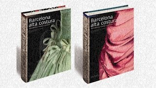 Barcelona alta costura: col·lecció tèxtil Antoni de Montpalau