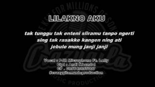 Download lagu LILAKNO AKU VIDEO LIRIK PJR Microphone Ft LELLY mp3 Download lagu LILAKNO AKU VIDEO LIRIK PJR Microphone Ft LELLY mp3