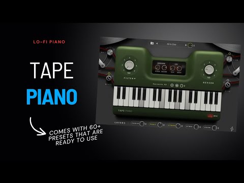 THE COOLEST LO-FI PIANO VST PLUGIN EVER, TAPE PIANO (TAPEX)
