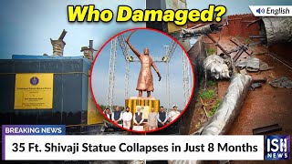 35 Ft Shivaji Statue Collapses in Just 8 Months