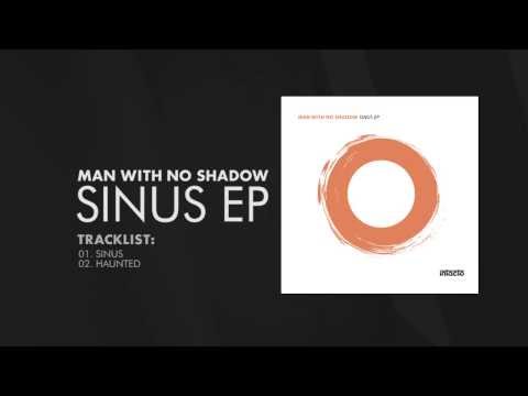 Man With No Shadow - Sinus EP