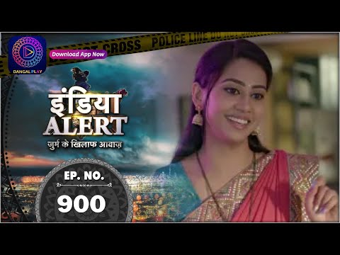 India Alert | Deemak | Full Episode 900 | इंडिया अलर्ट | Dangal TV