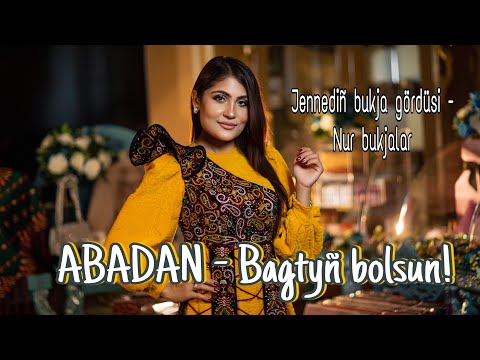 ABADAN HALMEDOWA - BAGTYŇ BOLSUN (Wedding Video 2024) Jennediň bukja gördüsi