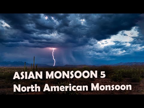 Asian Monsoon 5: North American Monsoon