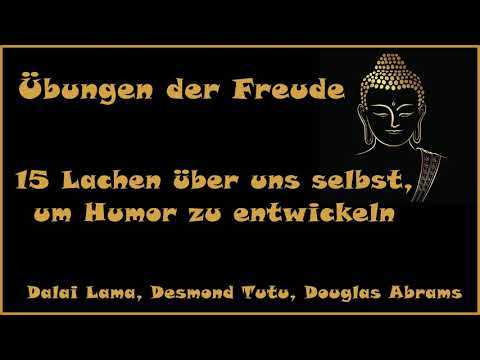 Übungen der Freude 15 Lachen über uns selbst, um Humor zu entwickeln