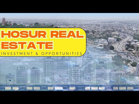 Hosur Real Estate Investment & Opportunities.  ஓசூரில் ரியல் எஸ்டேட்!