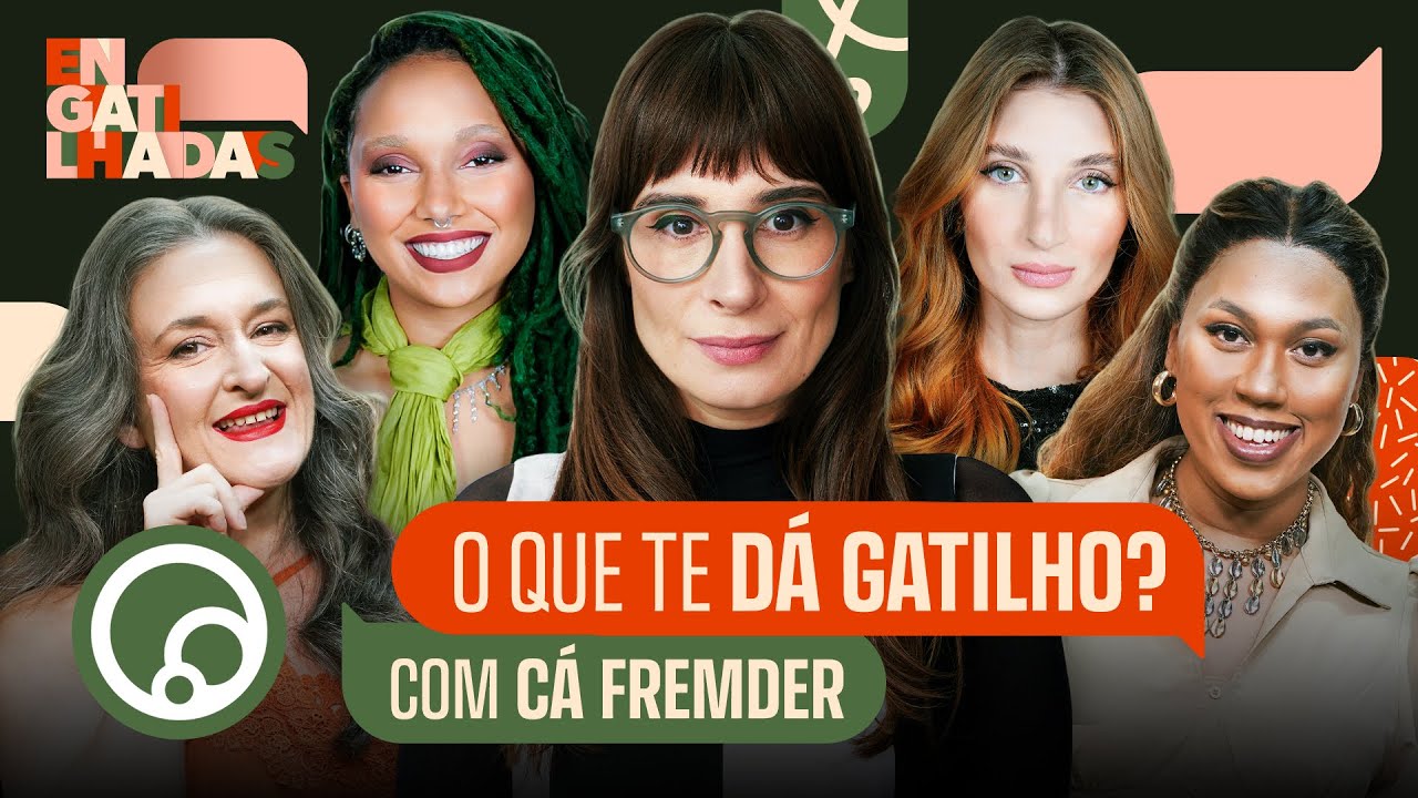 Quais são os seus GATILHOS? com CAMILA FREMDER | ENGATILHADAS na DiaTV #01