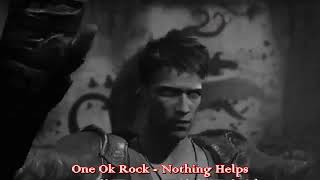 One Ok Rock - Nothing Helps (Sub ESP - ENG)