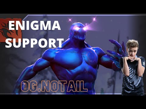 OG.Notail Enigma Hard Support - Dota 2 Pro Gameplay Replay [7.28b]
