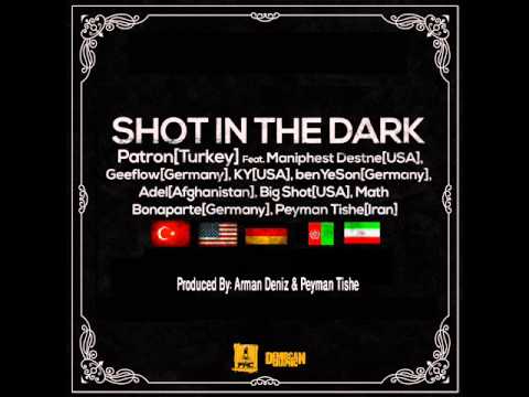 Patron - Shot In Da Dark [Prod. By Arman & Peyman]