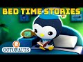 ​ Octonauts Bed Time Stories Reading Month Underwater Sea Education
