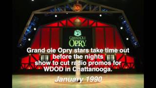 Grand ole Opry Stars promote WDOD Radio in Chattanooga. Jan. 1990.