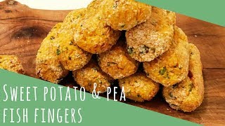 Easy Sweet Potato & Pea Fish Fingers | HEALTHY RECIPE | Baby Led Weaning 6 months+
