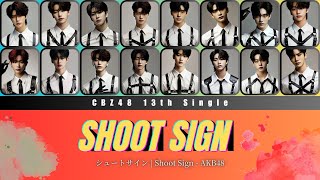 [Color Coded] CBZ48 - Shoot Sign [AKB48 Male Version]