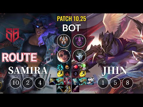 SB Route Samira vs Jhin Bot - KR Patch 10.25