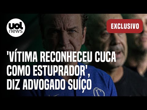 Caso Cuca: Advogado da vítima diz que treinador foi reconhecido por ela como estuprador
