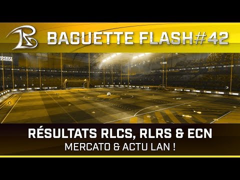 Les débuts du PSG, résultats RLCS/RLRS et actu LAN - Baguette Flash #42