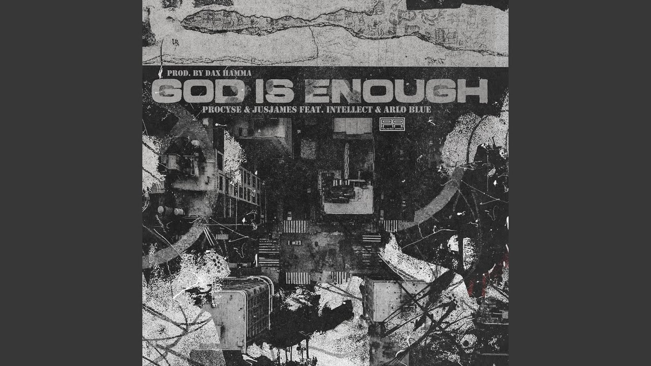 God Is Enough (feat. iNTELLECT & Arlo Blue)