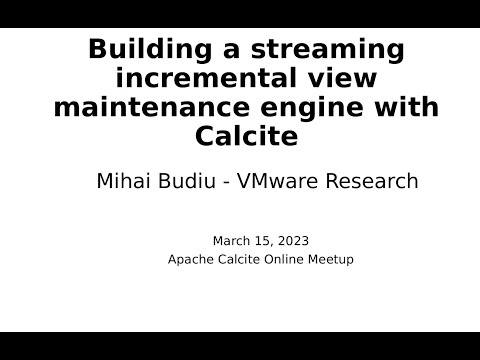 Building a streaming incremental view maintenance engine with Calcite