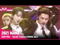 [2021 MAMA] ENHYPEN - Tamed-Dashed (MAMA ver.) | Mnet 211211 방송