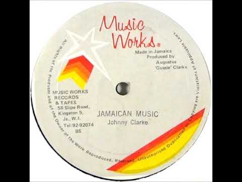 Johnny Clarke - Jamaican Music