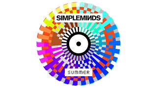 Simple Minds - Summer (Edit) - [Official Audio]