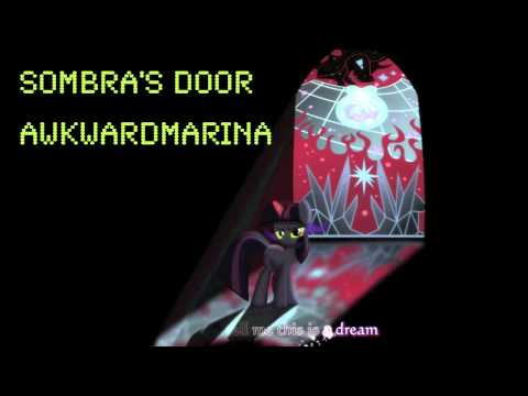Sombra's Door ~ AwkwardMarina ~ Lyric