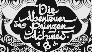 THE ADVENTURES OF PRINCE ACHMED TRAILER (1926)