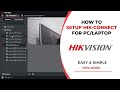 UPDATE Hik Connect For PC Hikvision CCTV Camera Connect To PC