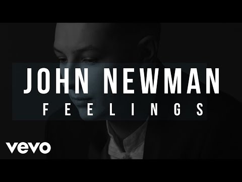John Newman Feelings
