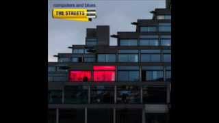 The Streets - OMG (Album version)