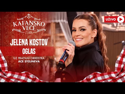 JELENA KOSTOV - OGLAS | UZIVO | (ORK. ACE STOJNEVA) | 2024 | KAFANSKO VECE