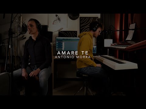 Amare Te  - Antonio Morra (LWM)