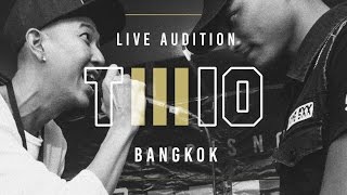 TWIO3 : LIVE AUDITION STAGE#5 (BANGKOK) | RAP IS NOW