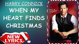 Harry Connick - When My Heart Finds Christmas (Lyrics) | Christmas Songs Lyrics